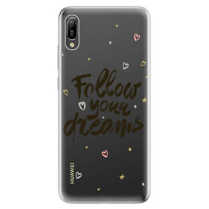 Odolné silikonové pouzdro iSaprio - Follow Your Dreams - black - Huawei Y6 2019